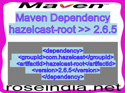 Maven dependency of hazelcast-root version 2.6.5