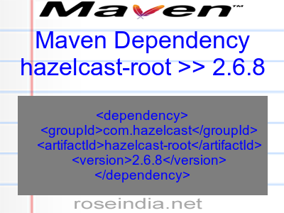 Maven dependency of hazelcast-root version 2.6.8