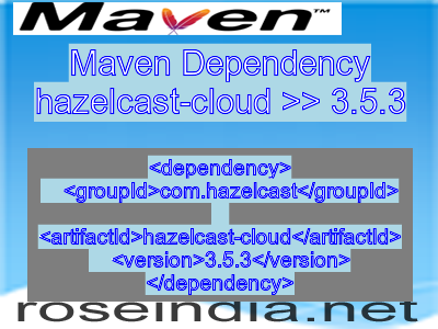 Maven dependency of hazelcast-cloud version 3.5.3