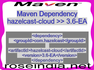 Maven dependency of hazelcast-cloud version 3.6-EA