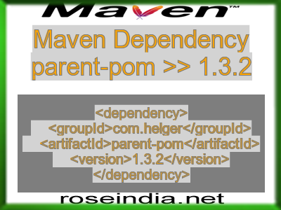 Maven dependency of parent-pom version 1.3.2