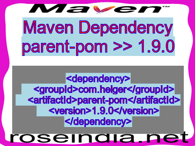 Maven dependency of parent-pom version 1.9.0