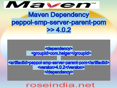 Maven dependency of peppol-smp-server-parent-pom version 4.0.2