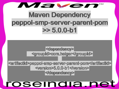 Maven dependency of peppol-smp-server-parent-pom version 5.0.0-b1