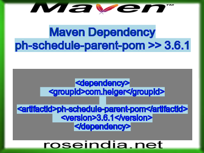 Maven dependency of ph-schedule-parent-pom version 3.6.1