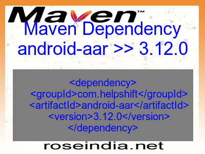 Maven dependency of android-aar version 3.12.0