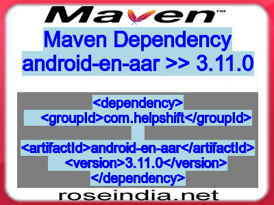Maven dependency of android-en-aar version 3.11.0