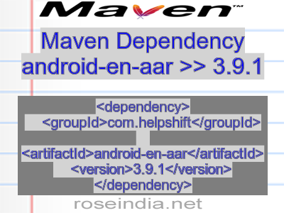 Maven dependency of android-en-aar version 3.9.1