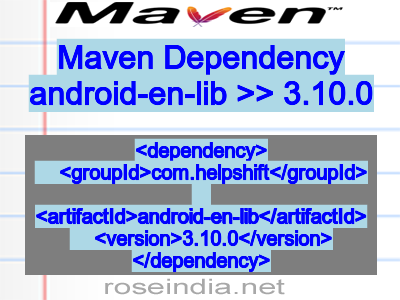 Maven dependency of android-en-lib version 3.10.0