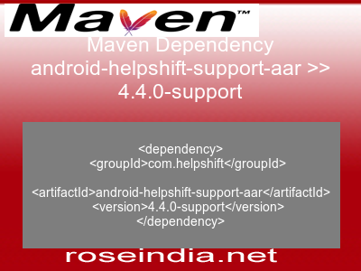 Maven dependency of android-helpshift-support-aar version 4.4.0-support
