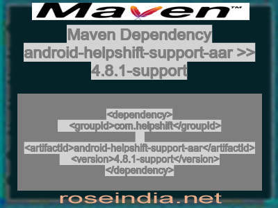 Maven dependency of android-helpshift-support-aar version 4.8.1-support