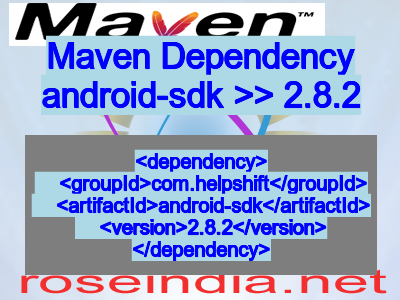 Maven dependency of android-sdk version 2.8.2