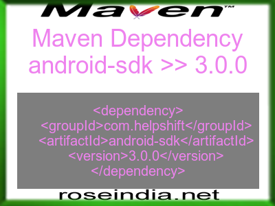 Maven dependency of android-sdk version 3.0.0