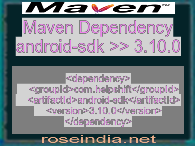 Maven dependency of android-sdk version 3.10.0