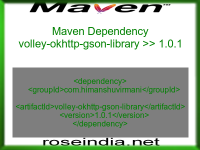 Maven dependency of volley-okhttp-gson-library version 1.0.1