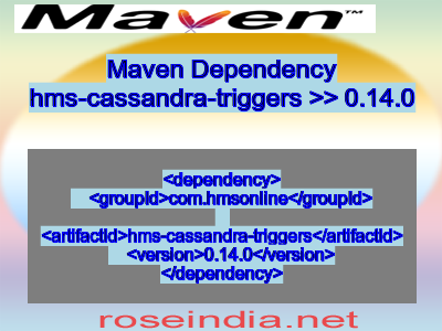 Maven dependency of hms-cassandra-triggers version 0.14.0
