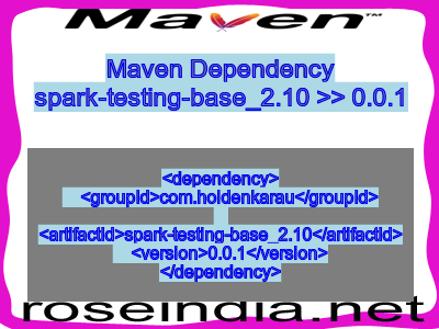 Maven dependency of spark-testing-base_2.10 version 0.0.1