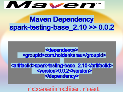 Maven dependency of spark-testing-base_2.10 version 0.0.2