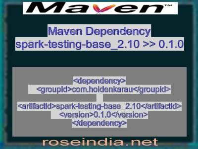 Maven dependency of spark-testing-base_2.10 version 0.1.0