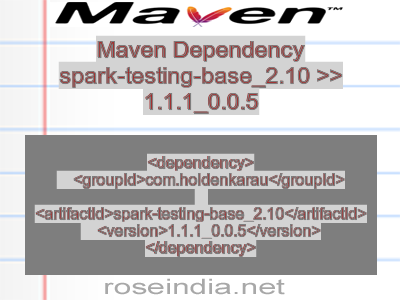 Maven dependency of spark-testing-base_2.10 version 1.1.1_0.0.5