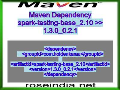 Maven dependency of spark-testing-base_2.10 version 1.3.0_0.2.1