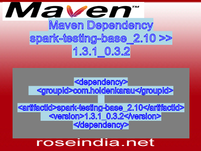 Maven dependency of spark-testing-base_2.10 version 1.3.1_0.3.2