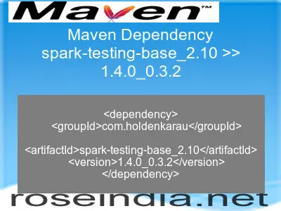 Maven dependency of spark-testing-base_2.10 version 1.4.0_0.3.2