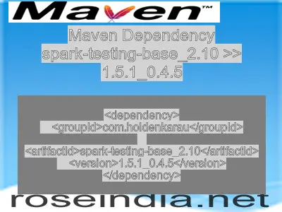 Maven dependency of spark-testing-base_2.10 version 1.5.1_0.4.5