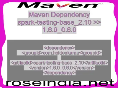 Maven dependency of spark-testing-base_2.10 version 1.6.0_0.6.0