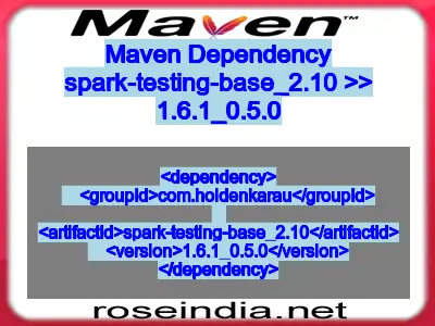 Maven dependency of spark-testing-base_2.10 version 1.6.1_0.5.0
