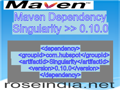 Maven dependency of Singularity version 0.10.0