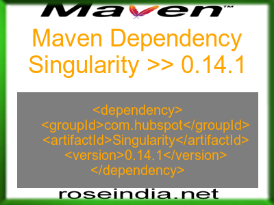 Maven dependency of Singularity version 0.14.1