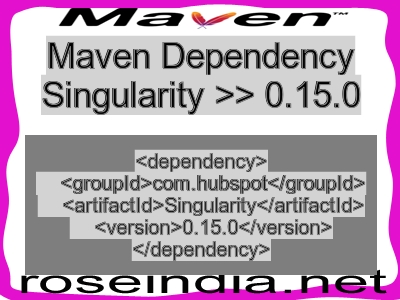 Maven dependency of Singularity version 0.15.0
