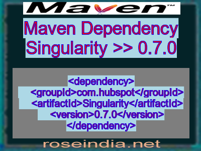 Maven dependency of Singularity version 0.7.0
