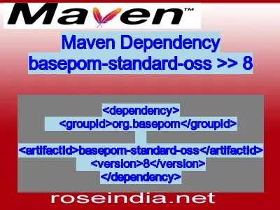 Maven dependency of basepom-standard-oss version 8