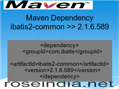 Maven dependency of ibatis2-common version 2.1.6.589