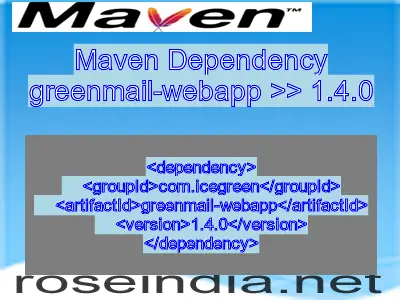 Maven dependency of greenmail-webapp version 1.4.0