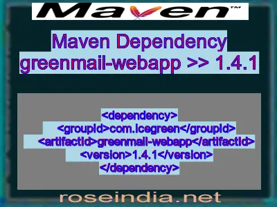 Maven dependency of greenmail-webapp version 1.4.1
