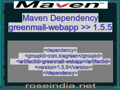 Maven dependency of greenmail-webapp version 1.5.5