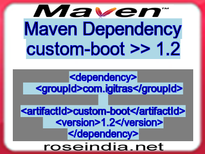 Maven dependency of custom-boot version 1.2