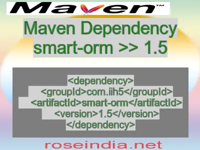 Maven dependency of smart-orm version 1.5