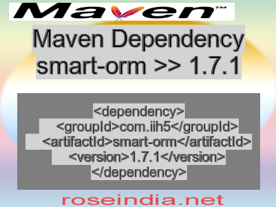 Maven dependency of smart-orm version 1.7.1