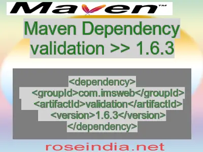 Maven dependency of validation version 1.6.3