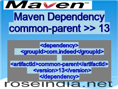 Maven dependency of common-parent version 13