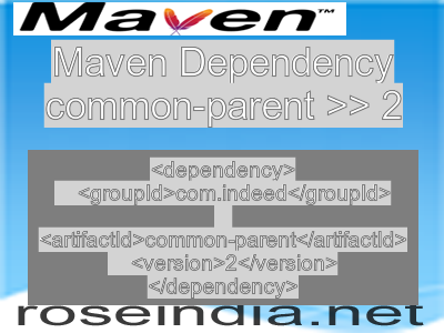 Maven dependency of common-parent version 2