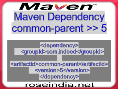 Maven dependency of common-parent version 5