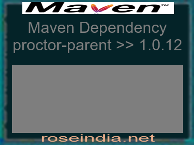 Maven dependency of proctor-parent version 1.0.12