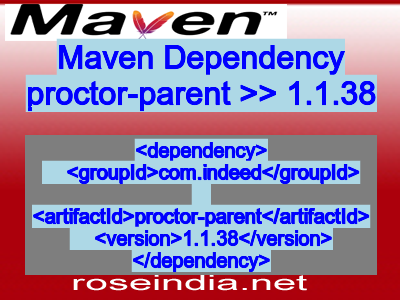 Maven dependency of proctor-parent version 1.1.38