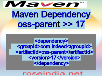Maven dependency of oss-parent version 17