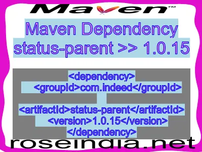 Maven dependency of status-parent version 1.0.15